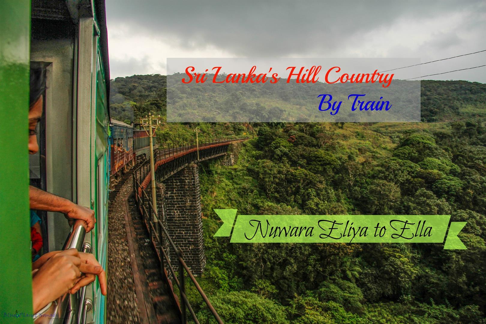 Sri Lanka’s Hill Country by Train – Nuwara Eliya to Ella