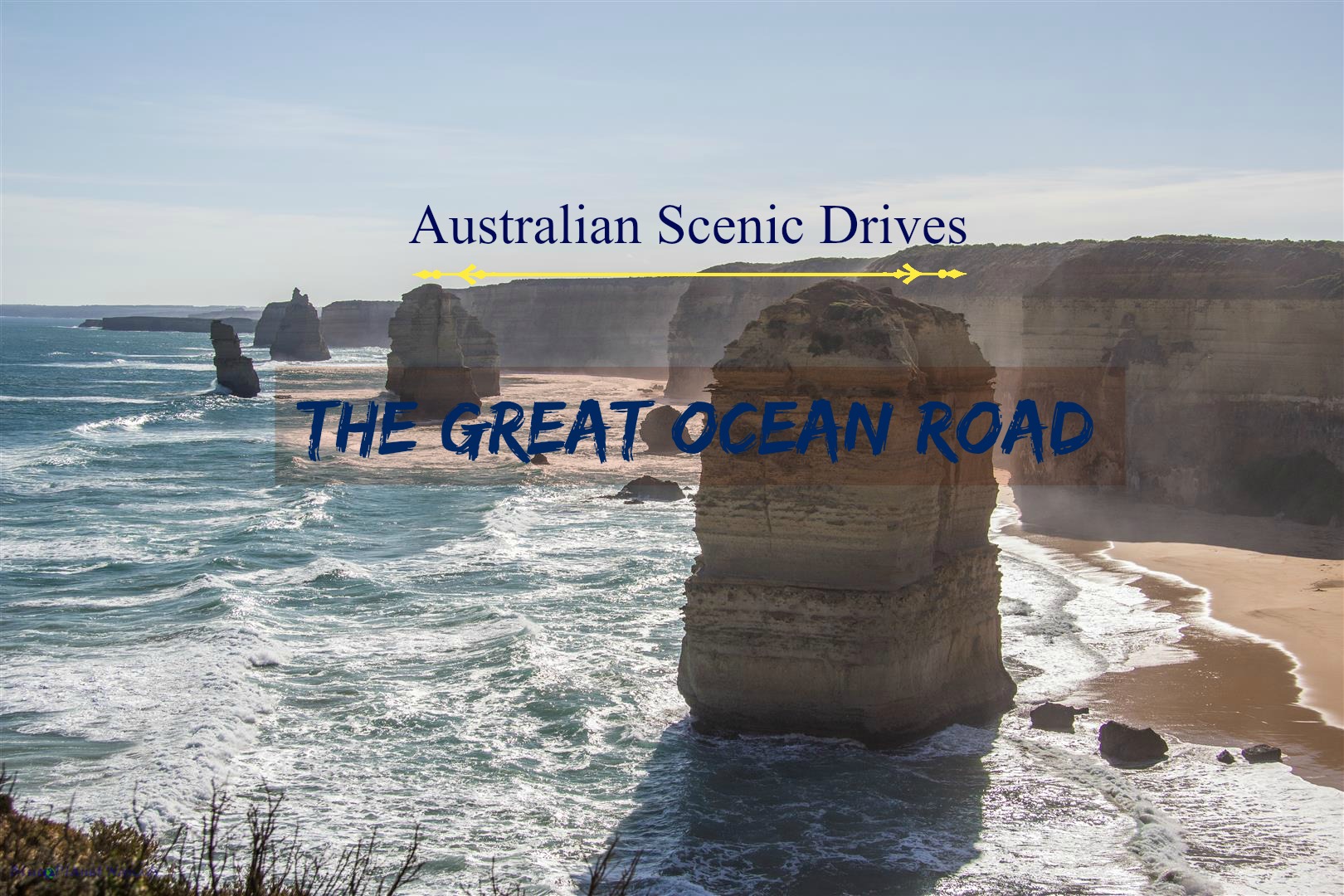 Australian Scenic Drives – The Great Ocean Road