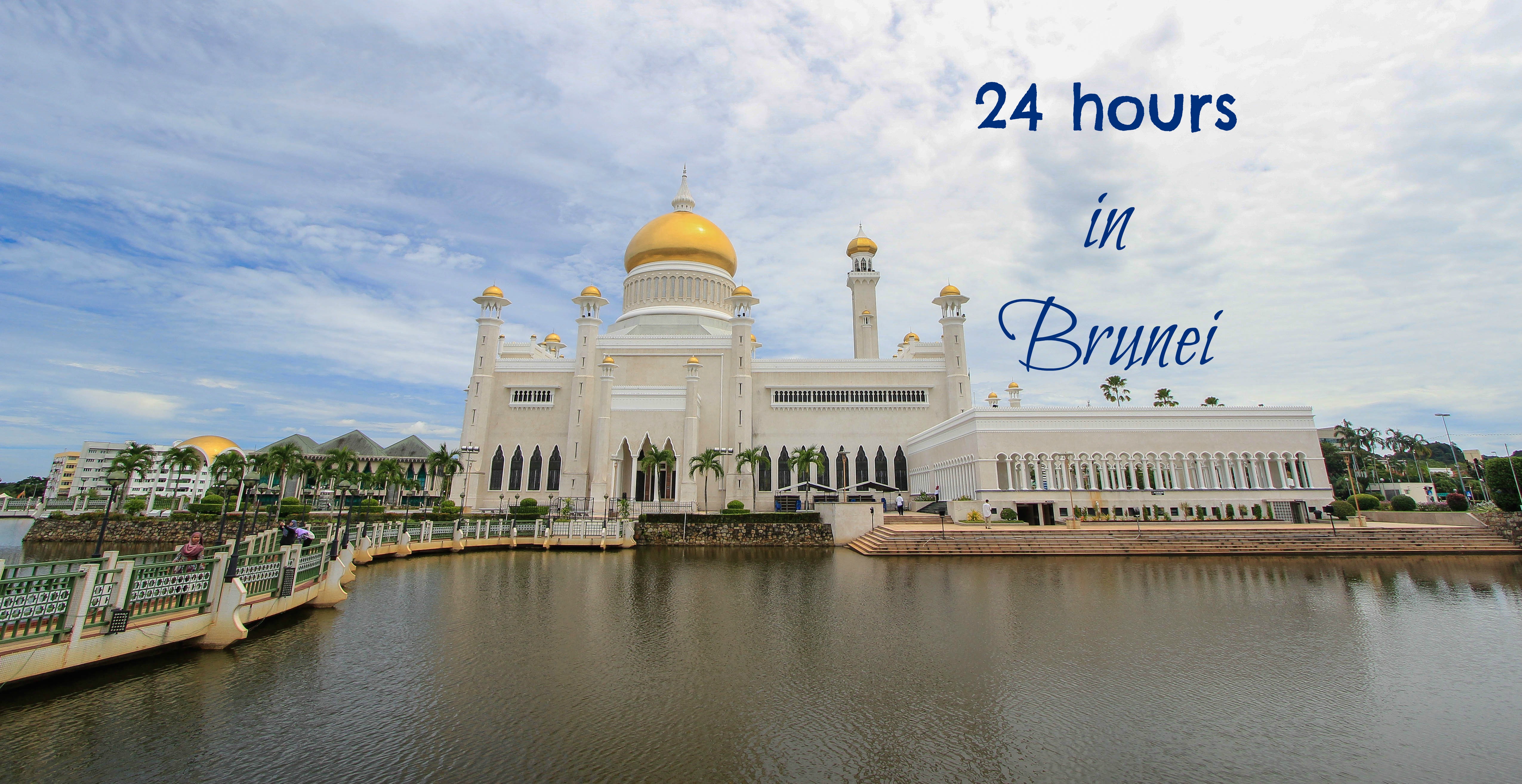 24 hours in Brunei